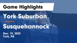 York Suburban  vs Susquehannock  Game Highlights - Dec. 19, 2023