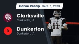 Recap: Clarksville  vs. Dunkerton  2023