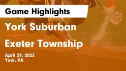 York Suburban  vs Exeter Township  Game Highlights - April 29, 2023