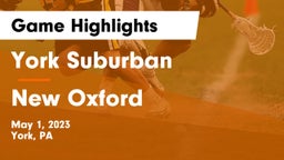 York Suburban  vs New Oxford  Game Highlights - May 1, 2023