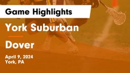 York Suburban  vs Dover  Game Highlights - April 9, 2024