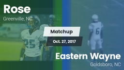 Matchup: Rose vs. Eastern Wayne  2017
