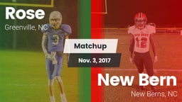 Matchup: Rose vs. New Bern  2017