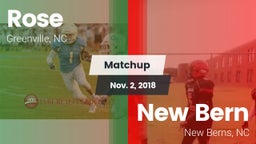 Matchup: Rose vs. New Bern  2018