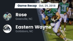 Recap: Rose  vs. Eastern Wayne  2018