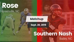 Matchup: Rose vs. Southern Nash  2019