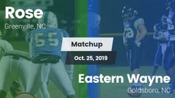 Matchup: Rose vs. Eastern Wayne  2019