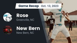 Recap: Rose  vs. New Bern  2023