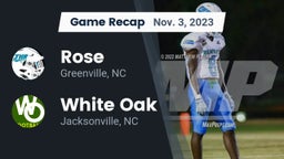 Recap: Rose  vs. White Oak  2023
