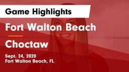 Fort Walton Beach  vs Choctaw Game Highlights - Sept. 24, 2020