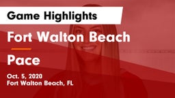 Fort Walton Beach  vs Pace  Game Highlights - Oct. 5, 2020