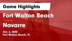 Fort Walton Beach  vs Navarre  Game Highlights - Oct. 6, 2020