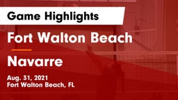 Fort Walton Beach  vs Navarre  Game Highlights - Aug. 31, 2021