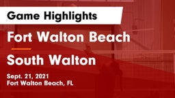 Fort Walton Beach  vs South Walton  Game Highlights - Sept. 21, 2021
