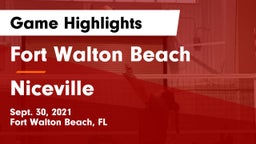 Fort Walton Beach  vs Niceville  Game Highlights - Sept. 30, 2021