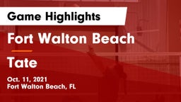 Fort Walton Beach  vs Tate  Game Highlights - Oct. 11, 2021