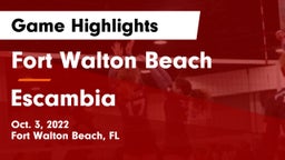 Fort Walton Beach  vs Escambia  Game Highlights - Oct. 3, 2022