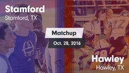 Matchup: Stamford  vs. Hawley  2016