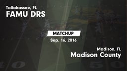 Matchup: FAMU DRS vs. Madison County  2016