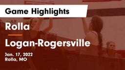 Rolla  vs Logan-Rogersville  Game Highlights - Jan. 17, 2022
