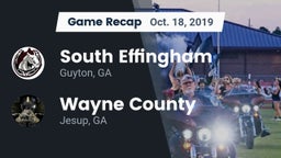 Recap: South Effingham  vs. Wayne County  2019