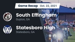Recap: South Effingham  vs. Statesboro High 2021