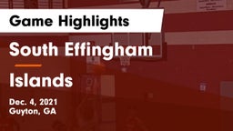 South Effingham  vs Islands  Game Highlights - Dec. 4, 2021