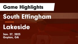 South Effingham  vs Lakeside Game Highlights - Jan. 27, 2023