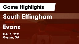 South Effingham  vs Evans  Game Highlights - Feb. 3, 2023