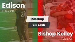 Matchup: Edison  vs. Bishop Kelley  2019