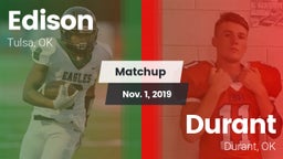 Matchup: Edison  vs. Durant  2019