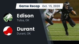 Recap: Edison  vs. Durant  2020