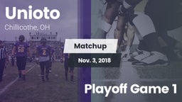 Matchup: Unioto  vs. Playoff Game 1 2018