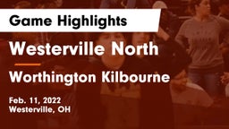 Westerville North  vs Worthington Kilbourne  Game Highlights - Feb. 11, 2022