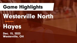 Westerville North  vs Hayes  Game Highlights - Dec. 15, 2023