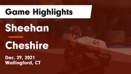 Sheehan  vs Cheshire  Game Highlights - Dec. 29, 2021