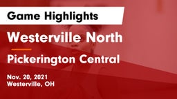 Westerville North  vs Pickerington Central  Game Highlights - Nov. 20, 2021