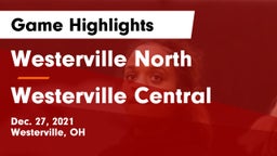 Westerville North  vs Westerville Central  Game Highlights - Dec. 27, 2021