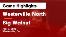Westerville North  vs Big Walnut Game Highlights - Jan. 7, 2022