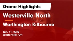 Westerville North  vs Worthington Kilbourne  Game Highlights - Jan. 11, 2022