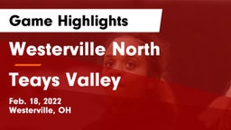 Westerville North  vs Teays Valley  Game Highlights - Feb. 18, 2022