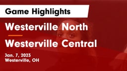 Westerville North  vs Westerville Central  Game Highlights - Jan. 7, 2023