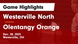 Westerville North  vs Olentangy Orange  Game Highlights - Dec. 28, 2023
