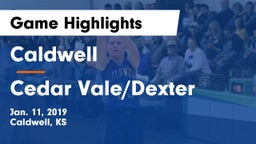 Caldwell  vs Cedar Vale/Dexter  Game Highlights - Jan. 11, 2019