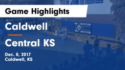 Caldwell  vs Central  KS Game Highlights - Dec. 8, 2017