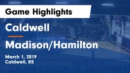 Caldwell  vs Madison/Hamilton  Game Highlights - March 1, 2019