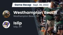 Recap: Westhampton Beach  vs. Islip  2022