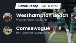 Recap: Westhampton Beach  vs. Comsewogue  2023
