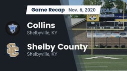 Recap: Collins  vs. Shelby County  2020
