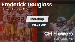 Matchup: Frederick Douglass vs. CH Flowers  2017